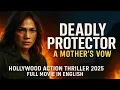 Download Lagu Deadly Protector – A Mother’s Vow | Hollywood Action Thriller 2025 | Full Movie in English