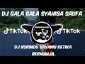 Download Lagu DJ GALA GALA SYAHIBA SAUFA | DJ KURINDU GAYAMU KETIKA BERMANJA VIRAL TIKTOK 2021