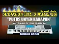 Download Lagu PUTUS UNYEN HARAPAN - DINATA - KARAOKE REMIK LAMPUNG - SET SYILA MUSIC TERBARU - NO VOCAL + LYRIC