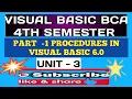 Part - 1 PROCEDURES IN VISUAL BASIC 6 0