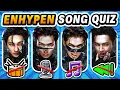 Lagu Guess 70 ENHYPEN Songs By The RANDOM RULES 🎲 | ENHYPEN QUIZ