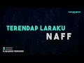 Naff – Terendap Laraku (Karaoke Version)