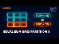 LeetCode 3548 Equal Sum Grid Partition II Prefix Sum HashSet Java Solution Explained