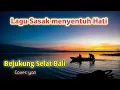 Download Lagu Bejukung Selat Bali_Lagu Sasak Akustik(cover) Yan