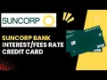 Understanding The Interest Rates And Fees Associated With The Suncrop Credit Card