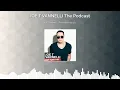 JOE T VANNELLI The Podcast Ep 101