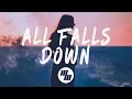Download Lagu Alan Walker - All Falls Down (Lyrics / Lyric Video) Wild Cards Remix, feat. Noah Cyrus