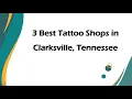 3 Best Tattoo Shops in Clarksville Tennessee Tattoo Studios