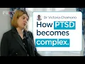 Complex PTSD Explained