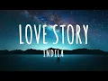 Love Story - Indila  (Lyrics) English Translation