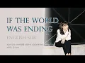 Download Lagu 🎤[Live] Eunji Jung-If The World Was Ending cover (Original.JP Saxe)