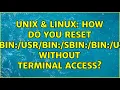 Unix Linux How do you reset PATH without terminal access 2 Solutions