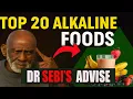 Dr Sebi s Top 20 ALKALINE Foods You MUST Eat SECRET HEALING