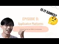 EPISODE 9 App Platforms - CSPT Tag-lish