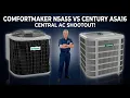 Basic Central AC Shootout Century ASA16 vs Comfortmaker N5A5S