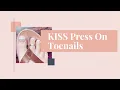 KISS Press On Toenails-Part 1