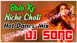 balo ke niche choti bollywood hot dance song gms attack mix dj mahendar mirzapur akbarpur