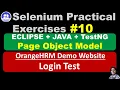Selenium WebDriver Eclipse Java TestNG Practical Exercise - Page Object Model OrangeHRMDemo
