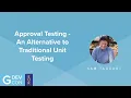 Approval Testing - An Alternative to Traditional Unit Testing