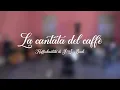 Download Lagu La Cantata del caffè - Kaffeekantate (J.S. Bach) . Ensemble Accademia Ducale