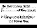 Download Lagu On the Sunny Side of the Street - Easy Solo Example for Tenor Sax