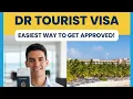 How to Apply for a Dominican Republic Tourist Visa Step-by-Step Guide