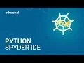 Python Spyder IDE How to Install and use Python Spyder IDE Python Tutorial Edureka