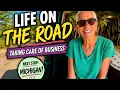 Life Doesn t Stop Just Because I m On The Road