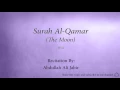Download Lagu Surah Al Qamar The Moon   054   Abdullah Ali Jabir 2   Quran Audio