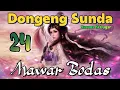 Download Lagu Dongeng Sunda Mawar Bodas Bagian 24 : Kakuatan Cincin Badar Wesi
