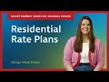 Which Georgia Power Residential Rate Plan Is Right for You