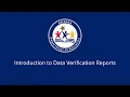 Introduction to Data Verification Reports