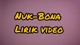 Download NUK-BONA(lirik video)| lagu daerah manggarai. MP3