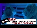 Download Lagu Stella Von Schoneberg – You Are Forever - Official Music Video