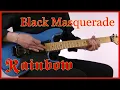 Download Lagu Rainbow - Black Masquerade - Guitar Cover by Flavio Recalde