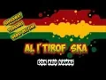 Download Lagu sholawat versi reggae || al i'tirof ska sebuah pengakuan