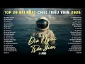 Download Lagu Nhạc Chill Tâm Trạng - Nhạc Trẻ Tuyển Chọn Hay Nhất 2025 | Nhạc Trẻ Ballad Việt Hay Nhất 2025