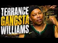 Terrance Gangsta Williams Surviving Self-Destruction Full Interview