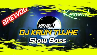 Download DJ KAUN TUJHE Slow Bass by 69 PROJECTS  | DJ BUAT KARNAVAL MP3