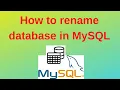 12 MySQL DBA How to rename database in MySQL
