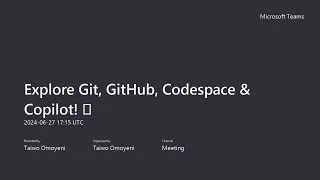 Explore Git GitHub Codespace Copilot