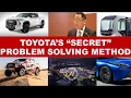 TOYOTA S SECRET PROBLEM SOLVING METHOD EXPLAINED BY AN ENGINEER