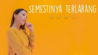 Download SAFE BAND - SEMESTINYA TERLARANG [ GABY ] MP3