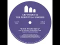 Save Your Soul (Joe Claussell Sacred Rhythm Praise Version Remix)