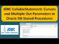 JDBC CallableStatement Cursors and Multiple Out Parameters in Oracle DB Stored Procedures
