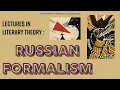 Russian Formalism Defamiliarization and the Poetic Function of Language