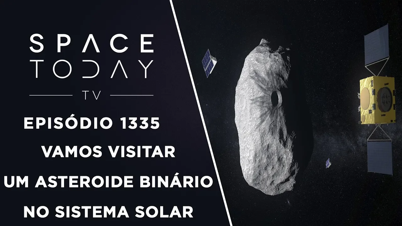 Vamos Visitar Um Asteroide Binário no Sistema Solar - Space Today TV Ep.1335