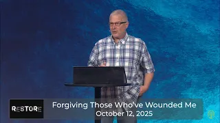 Forgiving Those Who ve Wounded Me - 9AM