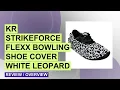KR Strikeforce Flexx Bowling Shoe Cover Review White Leopard Edition
