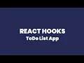 React Hooks - Todo List App
